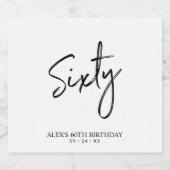 Zwart & Wit Sixty Lettering 60ste Verjaardagsfeest Bier Etiket (Enkel label)