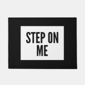 Zwart-wit "Stap op me" Doormat Deurmat (Voorkant)