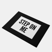 Zwart-wit "Stap op me" Doormat Deurmat (Schuin)