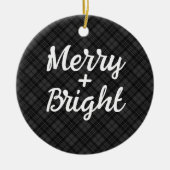 Zwart wit tartan Kerstmis Vrolijk en helder Keramisch Ornament (Voorkant)