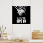 Zwart Wit Uniek Modern Nooit Opgeven Basketbal Poster (Keuken)