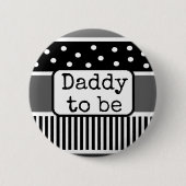 Zwart-wit vader om Baby shower Button te zijn (Voorkant)