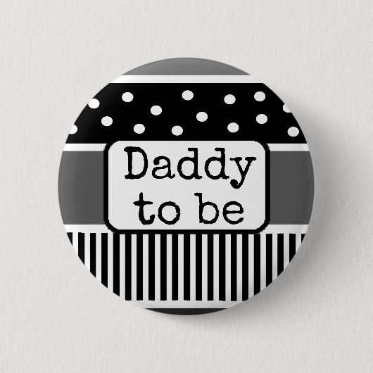 Zwart-wit vader om Baby shower Button te zijn (Voorkant)