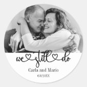 Zwart-wit We doen nog steeds gelofte vernieuwing / Ronde Sticker (Voorkant)