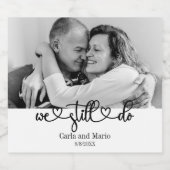 Zwart-wit We doen nog steeds gelofte vernieuwing / Sparkling Wijnetiket (Enkel label)