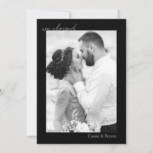 Zwart-wit We Eloped Elegant Modern Bruiloft Aankondiging (Voorkant)