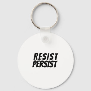 zwart wit " weerstaan / aanhouden " - sleutelhanger