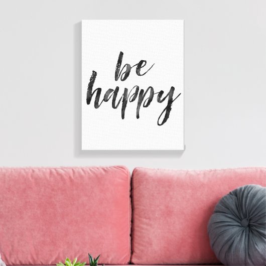 Zwart-wit Wees blij citaat Canvas Afdruk (Insitu (Woonkamer))