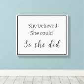 Zwart-wit: ze geloofde dat ze kon... canvas afdruk (Insitu (Houten vloer))