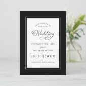 Zwart-witte legant bruiloft Chic Script Border Save The Date (Staand voorkant)