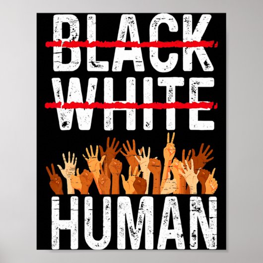 Zwart Witte Menselijke Gelijkheid Kleding Zwarte G Poster (Voorkant)