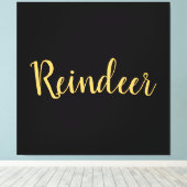 Zwarte achtergrond mooie rendiertypografie canvas afdruk (Insitu (Houten vloer))