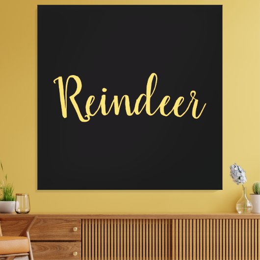 Zwarte achtergrond mooie rendiertypografie canvas afdruk (Insitu (Woonkamer))