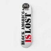 ZWARTE AMERIKA IS VERLOREN PERSOONLIJK SKATEBOARD (Voorkant)