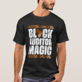 Zwarte Auditor Magic Black History Maand BLM T-shirt (Voorkant)