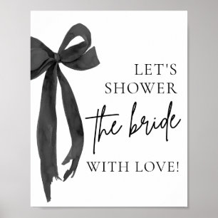 Zwarte boog laten we de bruid douchen met liefdest poster