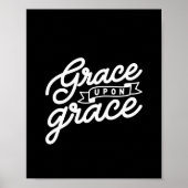 Zwarte Christelijke quote Grace upon Grace Poster (Voorkant)