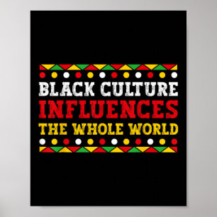 Zwarte cultuur beïnvloedt de hele wereld zijn zwar poster
