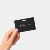 Zwarte effen voeg naam tekst bericht hier toe pill badge (Handheld)