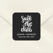 Zwarte Elegante Script Save The Date Boho Bruiloft Vierkante Sticker