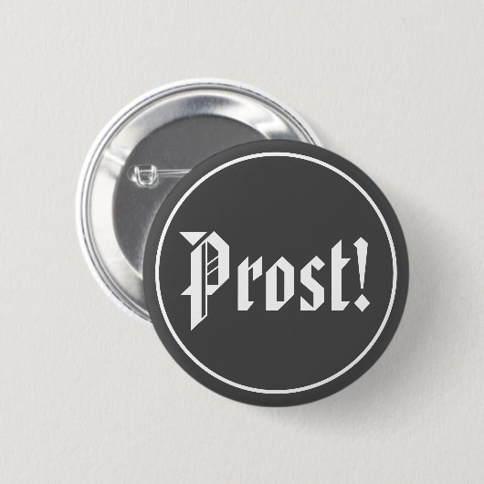 Zwarte en witte prost Oktoberfest Ronde Button 5,7 Cm (Voorkant /achterkant)