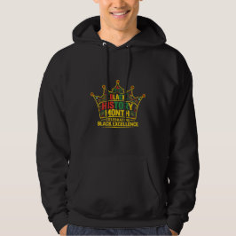 Zwarte Excellentie Kroon – Zwarte Geschiedenis Maa Hoodie
