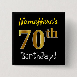 Zwarte, Faux Gold 70e verjaardag, met aangepaste n Vierkante Button 5,1 Cm
