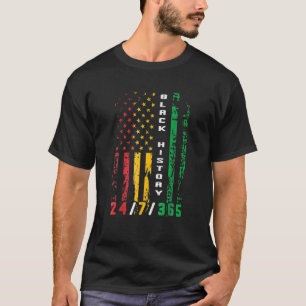 Zwarte geschiedenis 24-7-365 Afrikaanse Amerikaans T-shirt