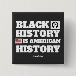 Zwarte geschiedenis (Amerikaanse geschiedenis) - e Vierkante Button 5,1 Cm