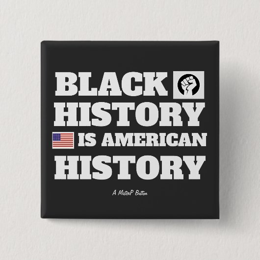 Zwarte geschiedenis (Amerikaanse geschiedenis) - e Vierkante Button 5,1 Cm (Voorkant)