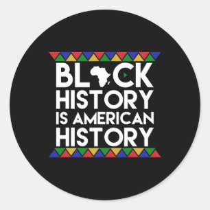 Zwarte geschiedenis is Amerikaans-Amerikaans histo Ronde Sticker