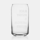 Zwarte geschiedenis is Amerikaanse geschiedenis -  Blikvorm Glas (Achterkant)