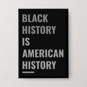 Zwarte geschiedenis is Amerikaanse geschiedenis - Button (Voorkant)