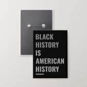 Zwarte geschiedenis is Amerikaanse geschiedenis - Button (Voorkant / Achterkant)