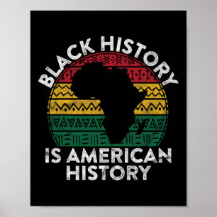 Zwarte Geschiedenis Is Amerikaanse Geschiedenis Ca Poster