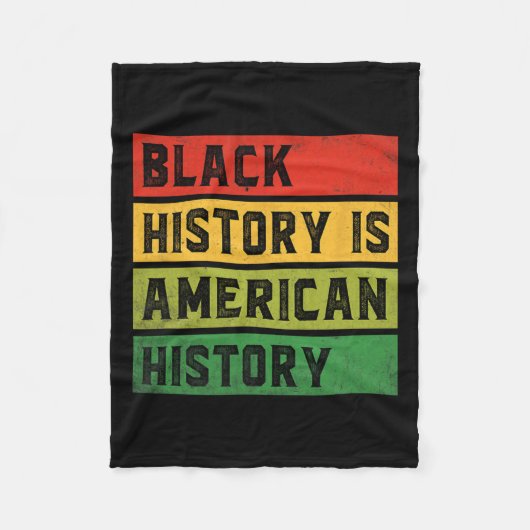 Zwarte geschiedenis is Amerikaanse geschiedenis do Fleece Deken (Voorkant)