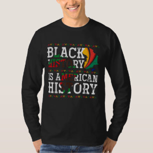 Zwarte geschiedenis is Amerikaanse geschiedenis ge T-shirt