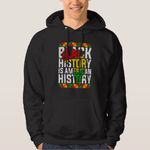 Zwarte Geschiedenis Is Amerikaanse Geschiedenis Pa Hoodie