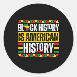 Zwarte Geschiedenis Is Amerikaanse Geschiedenis Tr Ronde Sticker