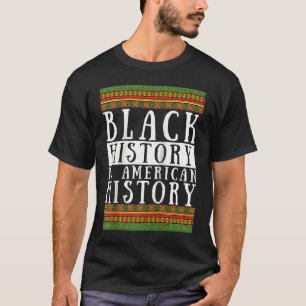 Zwarte Geschiedenis is Amerikaanse Geschiedenis US T-shirt