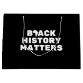 Zwarte geschiedenis is belangrijk voor grote cadea groot cadeauzakje (Voorkant)