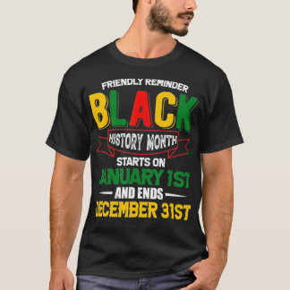 Zwarte Geschiedenis is elke dag Afrocentrische ema T-shirt