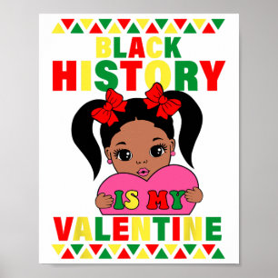 Zwarte geschiedenis is mijn Valentijn Afrika Ameri Poster
