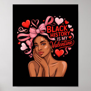 Zwarte Geschiedenis Is Mijn Valentijn Maand Valent Poster