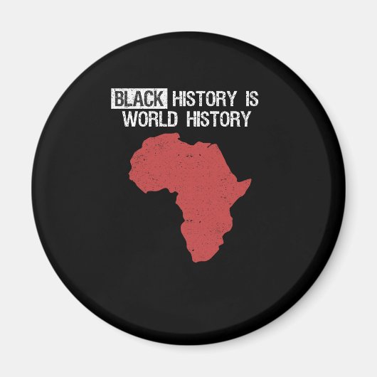 Zwarte geschiedenis is wereldgeschiedenis maand Af Magneet (Voorkant)