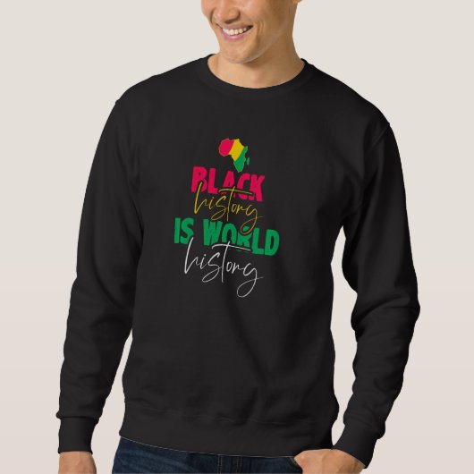 Zwarte geschiedenis is wereldgeschiedenis-pullover trui (Voorkant)