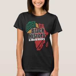 Zwarte Geschiedenis Is Wereldgeschiedenis T-shirt