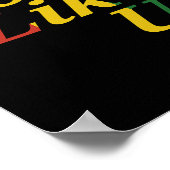 Zwarte geschiedenis Juneteenth Freedom Day niet zo Poster (Hoek)