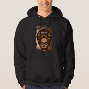Zwarte Geschiedenis Leraar Melanine Afro Afrikaans Hoodie
