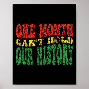Zwarte Geschiedenis Maand Één maand kan onze gesch Poster